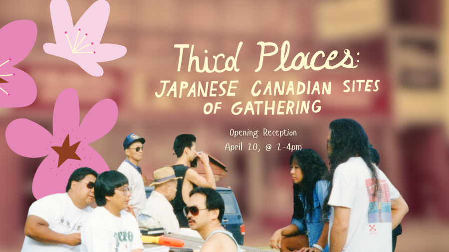 Third Places: Japanese Canadian Sites of Gathering